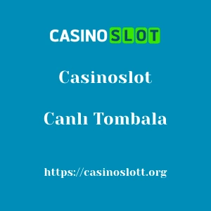 Casinoslot Canlı Tombala