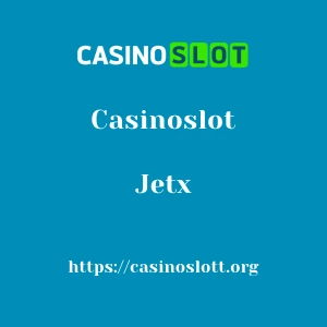 Casinoslot Jetx