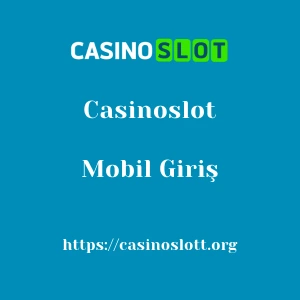 Casinoslot Mobil Giriş