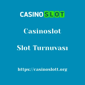Casinoslot Slot Turnuvası